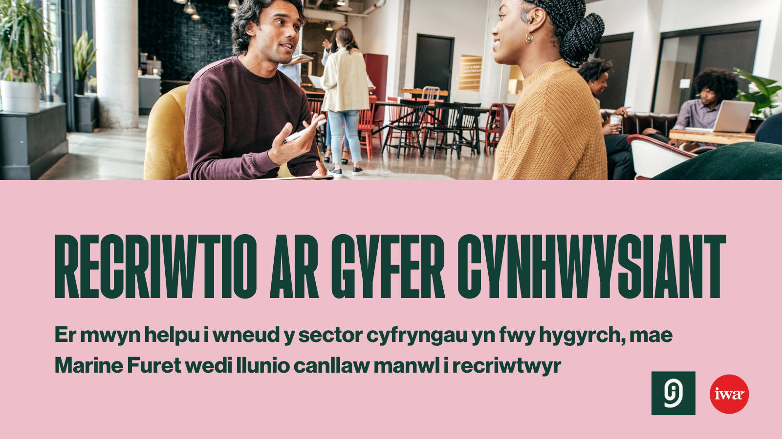 The cover of Recriwtio ar gyfer cynhwysiant: Canllaw i sefydliadau cyfryngau